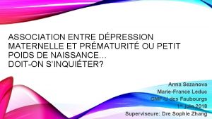 ASSOCIATION ENTRE DPRESSION MATERNELLE ET PRMATURIT OU PETIT