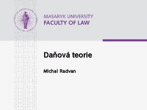 Daov teorie Michal Radvan www law muni cz