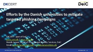 Efforts by the Danish universities to mitigate targeted