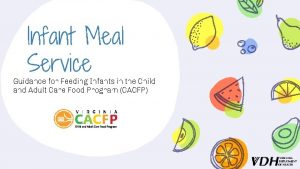 Infant Meal Service Guidance for Feeding Infants in