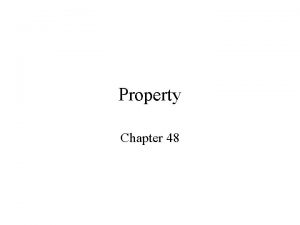 Property Chapter 48 Property Capable of being acquired