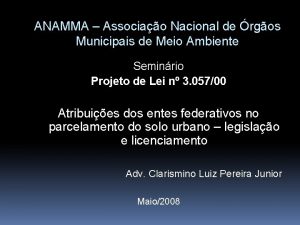 ANAMMA Associao Nacional de rgos Municipais de Meio