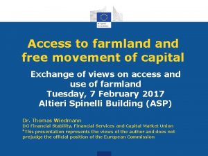 Access to farmland free movement of capital Exchange