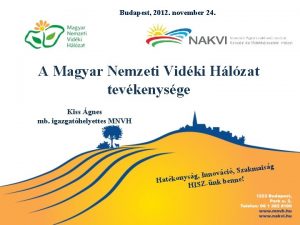 Budapest 2012 november 24 A Magyar Nemzeti Vidki