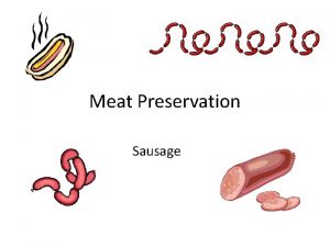 Meat Preservation Sausage What is a Sausage Word