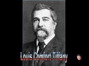 Louis Comfort Tiffany 1848 1933 Fue un artista