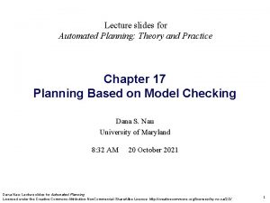 Lecture slides for Automated Planning Theory and Practice