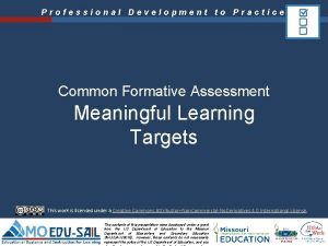 Professional Development to Practice Common Formative Assessment Meaningful