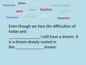 American dream equal character owners slaves injustice freedom