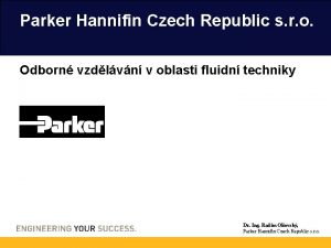 Parker Hannifin Czech Republic s r o Odborn