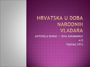 ANTONELA URAK I DINA KARAMARKO 4 D Sijeanj