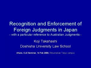 Recognition and Enforcement of Foreign Judgments in Japan