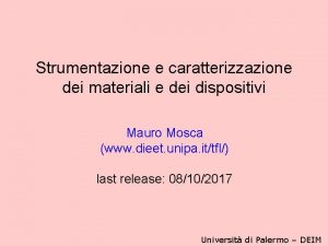 Strumentazione e caratterizzazione dei materiali e dei dispositivi