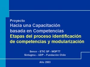 Proyecto Hacia una Capacitacin basada en Competencias Etapas