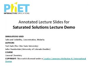 Annotated Lecture Slides for Saturated Solutions Lecture Demo
