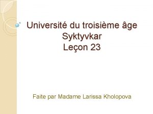 Universit du troisime ge Syktyvkar Leon 23 Faite