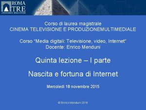 Universit Roma Tre Corso di laurea magistrale CINEMA