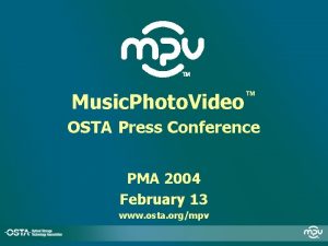 Music Photo Video OSTA Press Conference PMA 2004