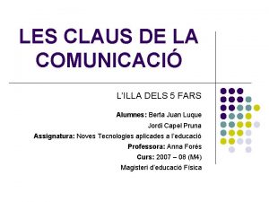 LES CLAUS DE LA COMUNICACI LILLA DELS 5