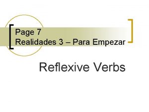 Page 7 Realidades 3 Para Empezar Reflexive Verbs