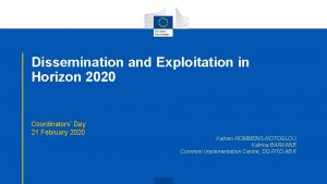 Dissemination and Exploitation in Horizon 2020 Coordinators Day