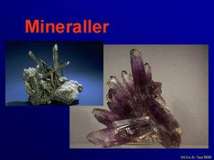 Mineraller Yrd Do Dr Yaar EREN Ana mineral