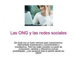 Las ONG y las redes sociales Sin duda