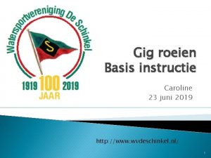 Gig roeien Basis instructie Caroline 23 juni 2019