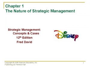 Chapter 1 The Nature of Strategic Management Concepts