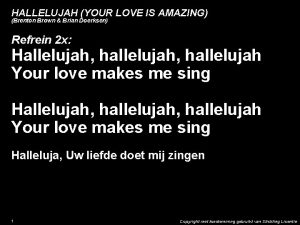 HALLELUJAH YOUR LOVE IS AMAZING Brenton Brown Brian