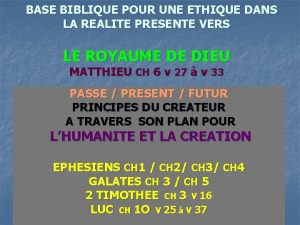 BASE BIBLIQUE POUR UNE ETHIQUE DANS LA REALITE