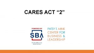 CARES ACT 2 Advisory MCBL disseminates information as