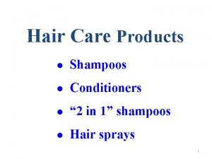 Hair Care Products l Shampoos l Conditioners l