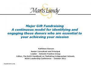 Major Gift Fundraising A continuous model for identifying