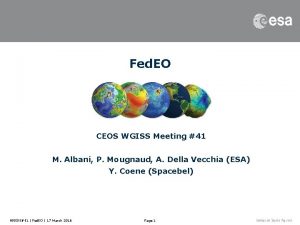 Fed EO CEOS WGISS Meeting 41 M Albani