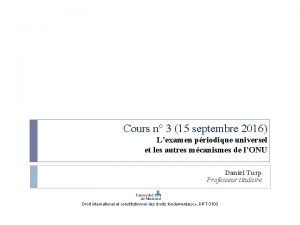 Cours n 3 15 septembre 2016 Lexamen priodique