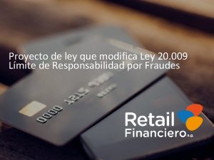 Proyecto de ley que modifica Ley 20 009