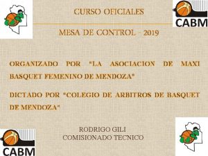 CURSO OFICIALES MESA DE CONTROL 2019 ORGANIZADO POR