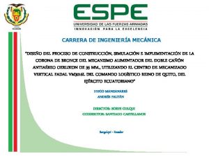 CARRERA DE INGENIERA MECNICA DISEO DEL PROCESO DE CARRERA DE INGENIERA MECNICA DISEO DEL PROCESO DE
