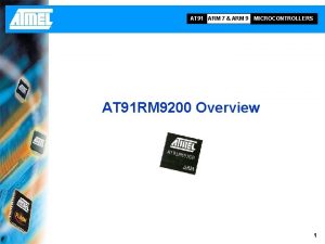 AT 91 ARM 7 ARM 9 MICROCONTROLLERS AT