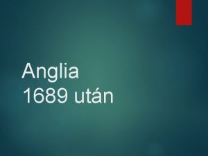 Anglia 1689 utn Bill of Rights 1689 A