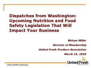 Dispatches from Washington Upcoming Nutrition and Food Safety