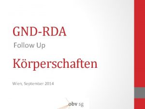 GNDRDA Follow Up Krperschaften Wien September 2014 Krperschaftsbegriff