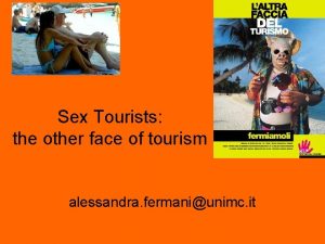 Sex Tourists the other face of tourism alessandra