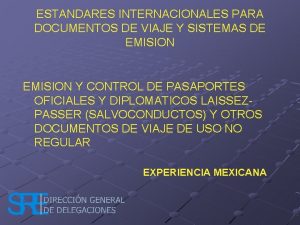 ESTANDARES INTERNACIONALES PARA DOCUMENTOS DE VIAJE Y SISTEMAS