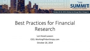 Best Practices for Financial Research Lori Hood Lawson