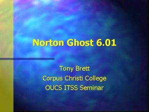 Norton Ghost 6 01 Tony Brett Corpus Christi