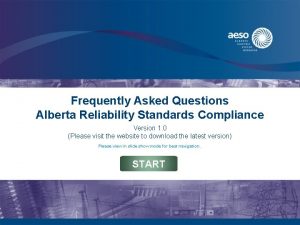 Frequently Asked Questions Alberta Reliability Standards Compliance Version