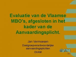 Evaluatie van de Vlaamse MBOs afgesloten in het