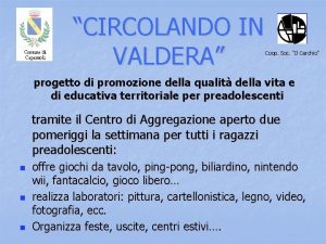 CIRCOLANDO IN VALDERA Coop Soc Il Cerchio progetto